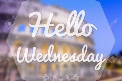 Good Morning Wednesday on blur background greeting card.